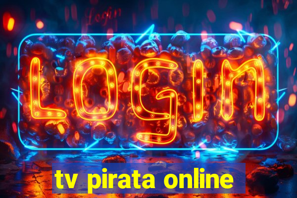 tv pirata online